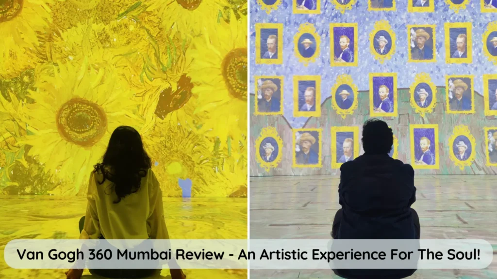 Van Gogh 360 Mumbai