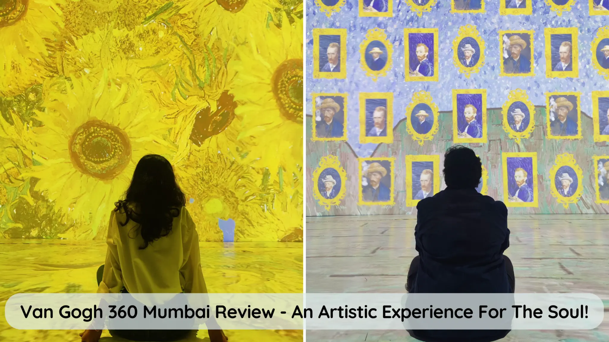 Read more about the article Van Gogh 360 Mumbai Review – An Artistic Experience For The Soul!