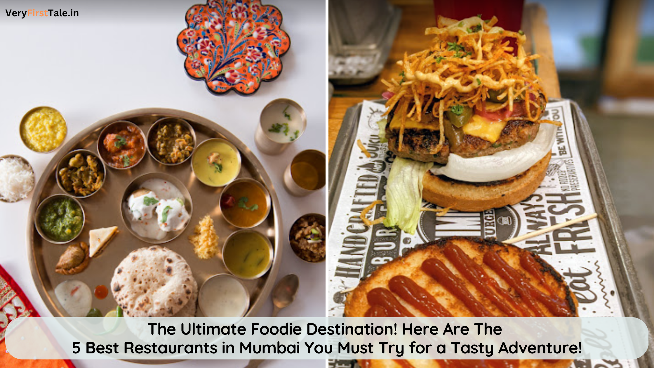 Read more about the article The Ultimate Foodie Destination! Here Are The 5 Best Restaurants in Mumbai You Must Try for a Tasty Adventure!