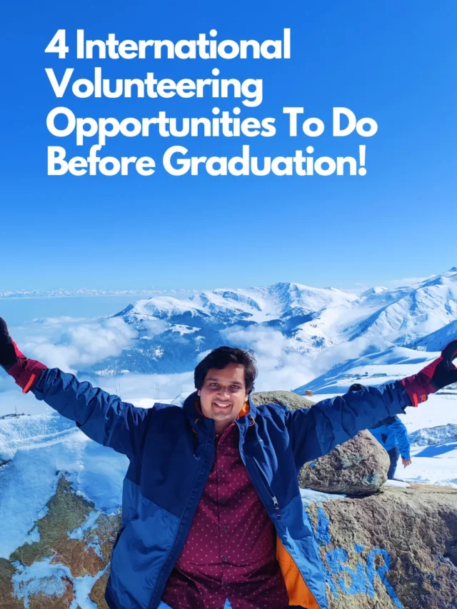 Read more about the article 4 International Volunteering Opportunities You Must Do Before Graduating!