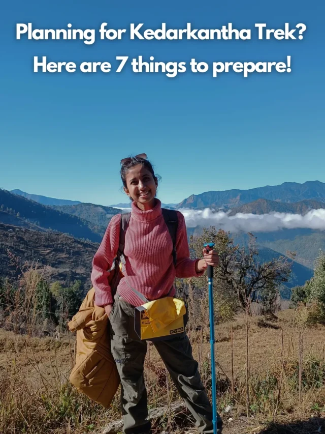 Read more about the article 7 Things To Prepare For The Kedarkantha Trek!